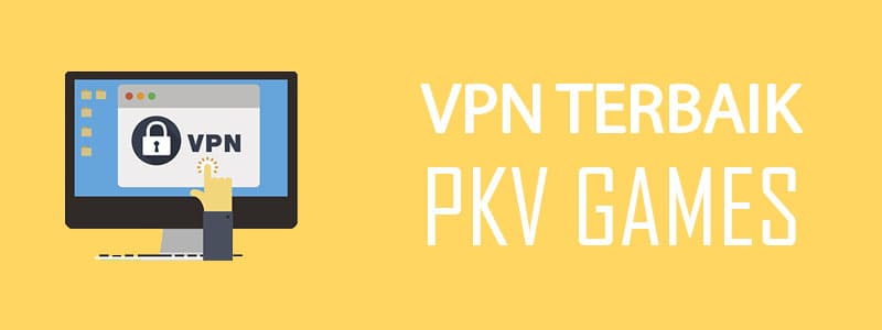 VPN terbaik untuk pkv games